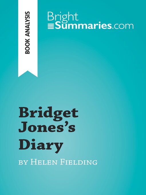Title details for Bridget Jones's Diary by Helen Fielding (Book Analysis) by Bright Summaries - Available